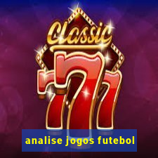 analise jogos futebol